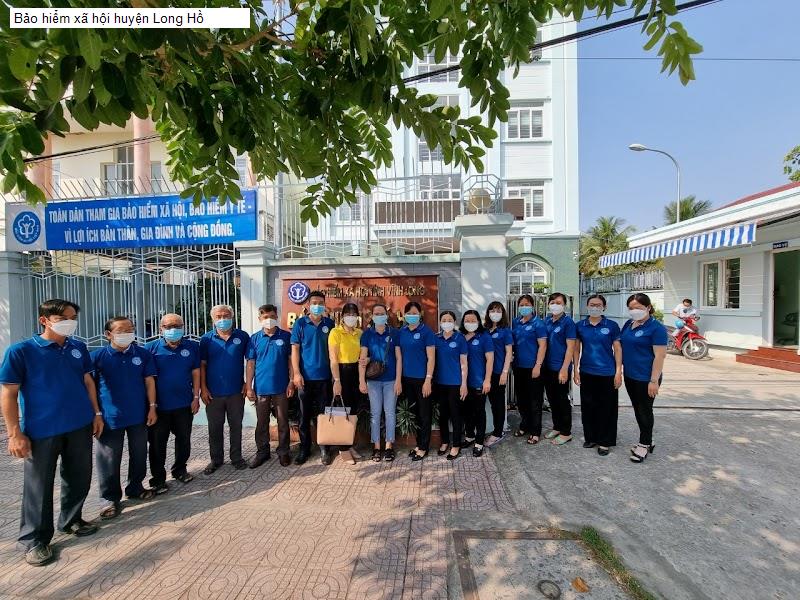 Bảo hiểm xã hội huyện Long Hồ