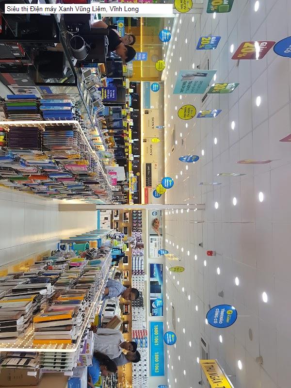 Siêu thị Điện máy Xanh Vũng Liêm, Vĩnh Long