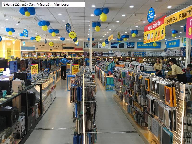 Siêu thị Điện máy Xanh Vũng Liêm, Vĩnh Long