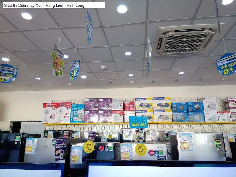 Siêu thị Điện máy Xanh Vũng Liêm, Vĩnh Long