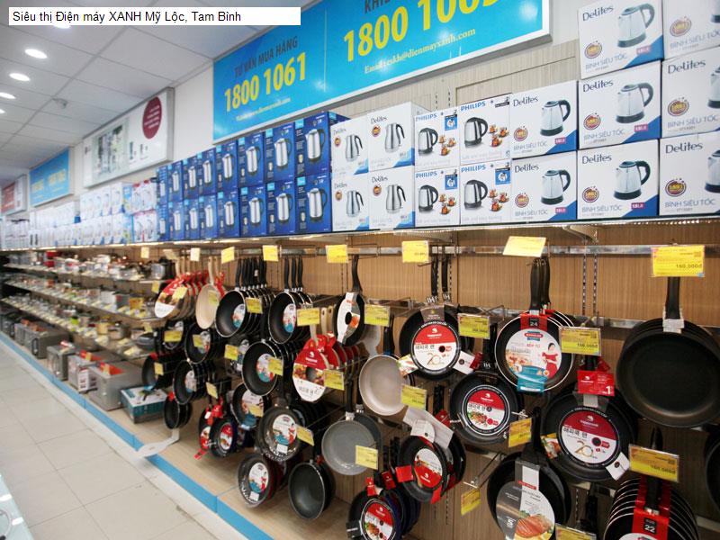 Siêu thị Điện máy XANH Mỹ Lộc, Tam Bình