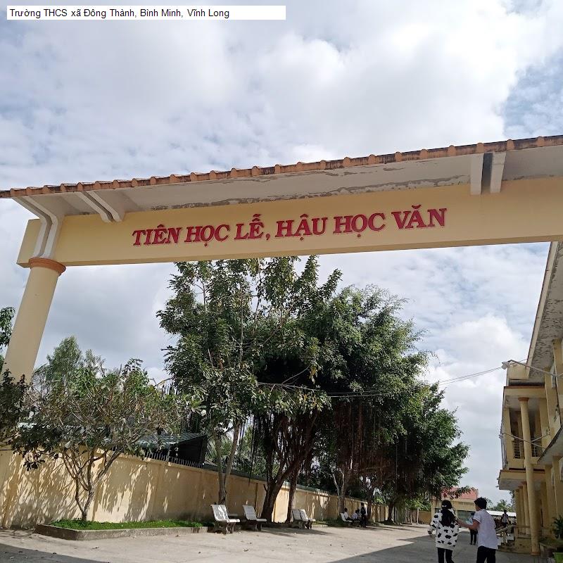 Trường THCS xã Đông Thành, Bình Minh, Vĩnh Long
