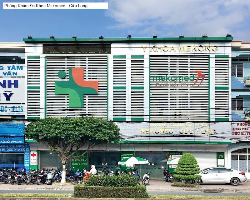 Phòng Khám Đa Khoa Mekomed - Cửu Long